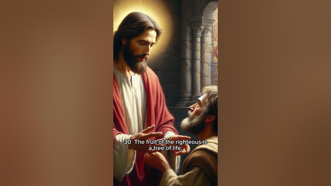Today s Verse For Monday March 17 Proverbs 11 30 31 jesus bible today-s-verse-for-monday-march-17-proverbs-11-30-31-jesus-bible