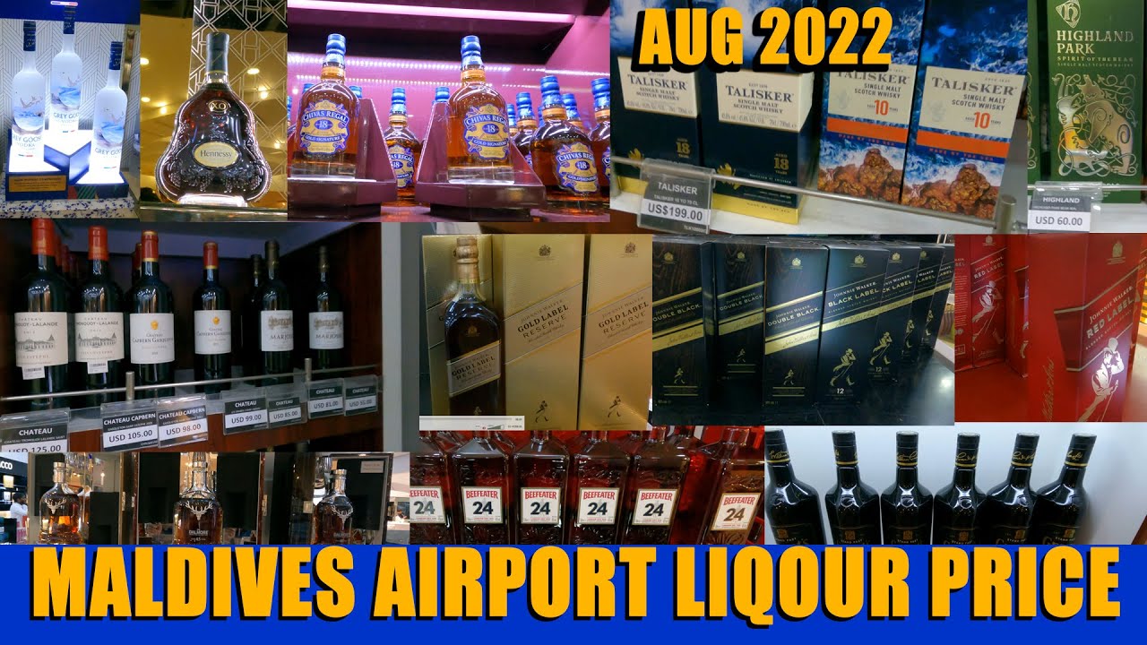 Maldives Airport Duty Free Liquor Latest Price Aug 2022 YouTube Maldives Airport Duty Free Liquor Latest Price Aug 2022 YouTube