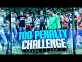 100 PENALTY CHALLENGE