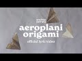 Andrea cerrato  aeroplani origami official lyric