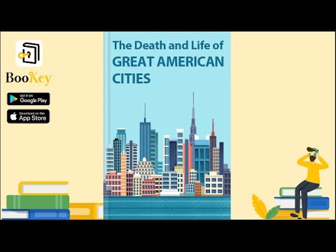 🔥🔥The Death and Life of Great American Cities by Jane Jacobs (Summary) -- Essence of Urban Planning