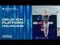 Girls 10m Platform (14-15) | Preliminaries | World Aquatics Junior Diving Championships 2026