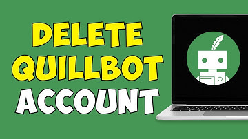 How To Delete Your Quillbot Account 2023? Cancel Quillbot Subscription