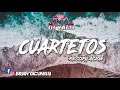 Cuartetos - Recopilación ☆ Dj Yacu ☆