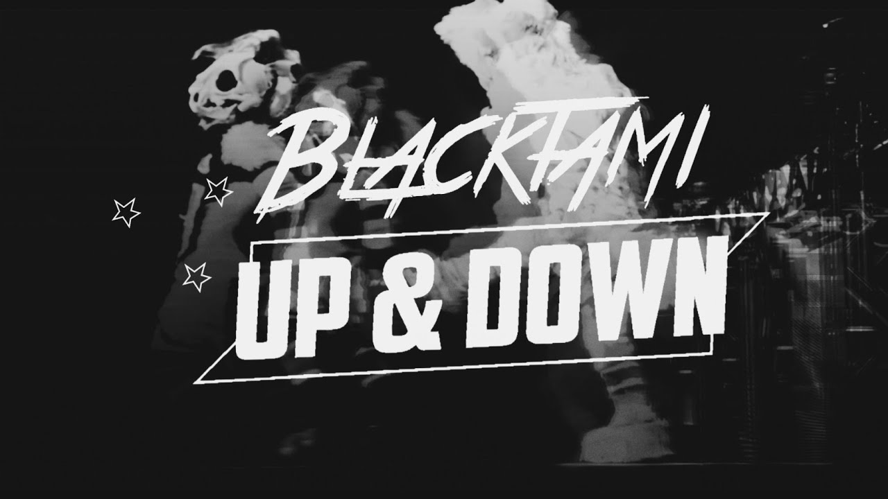 Watch ‣ Up & Down x Blacktami (Official Music Video) on YouTube Watch ‣ Up & Down x Blacktami (Official Music Video) on YouTube