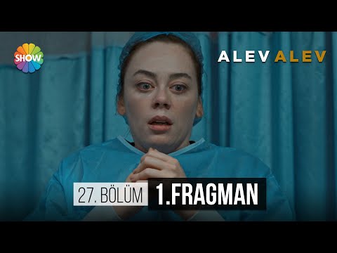 Alev Alev 27.Bölüm 1.Fragman | \