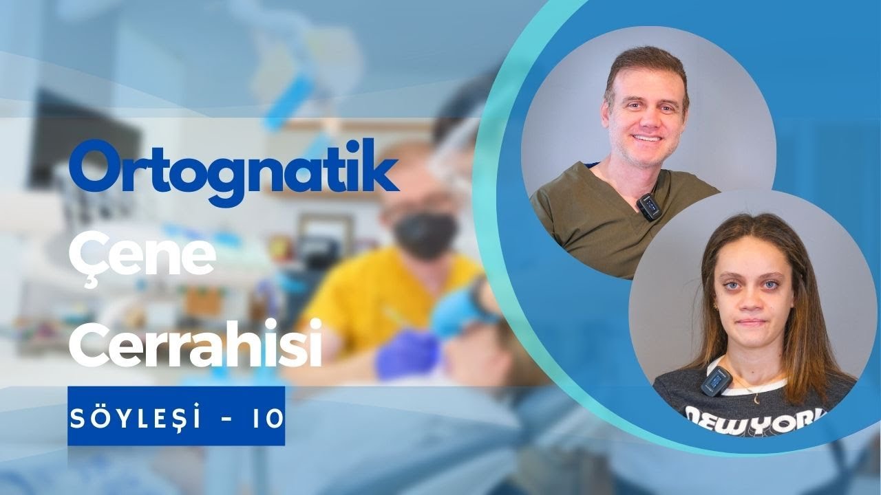 Çene Ameliyatı Deneyimleri  10 - Prof. Dr. M. Özgür Sayın