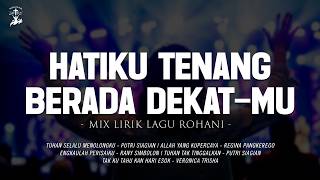 Download lagu PertolonganMu (Lirik Lagu Rohani Mix) | Lagu Rohani Kristen Terbaru 2026 Menenangkan Hati Dan Jiwa