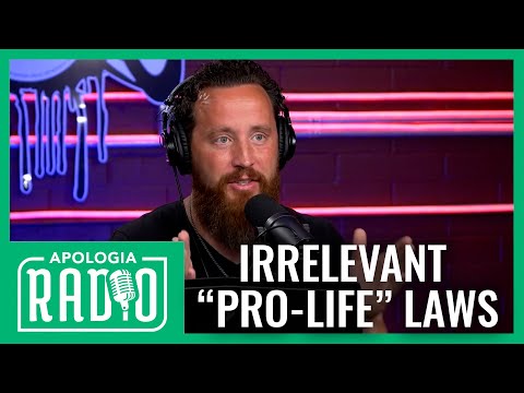 Jeff Durbin Refutes Irrelevant Pro-Life Laws