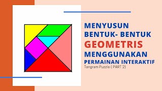 MENYUSUN BENTUK GEOMETRIS MELALUI GAMES INTERAKTIF TANGRAM PUZZLE [PART 2] screenshot 5