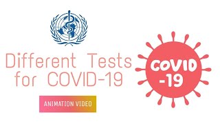 Different tests for COVID-19 | WHO