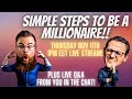 Simple Steps to Becoming a MILLIONAIRE! LIVE