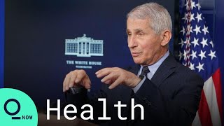 Everything We Know About Covid Variants So Far, According to Fauci