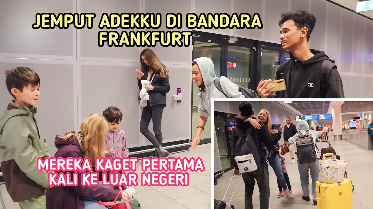 JEMPUT ADEKKU PERTAMA KALI KE LUAR NEGERI. Akhirnya Dat… — Transcript