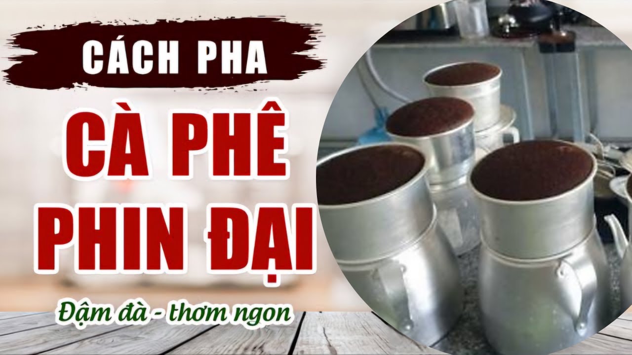 Pha Cafe PHim lớn |CHỦ QUÁN tiết lộ Cách ủ cafê phim lớn Đậm Thơm ngon