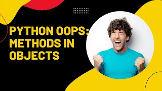 Python OOPS: Methods in Objects | OOPS | Lecture-31 | Python tutorial in Hindi