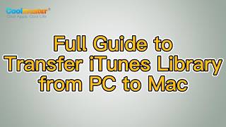 How to Transfer iTunes Library from PC to Mac? [Complete Guide]