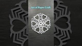 Wait For End 🫰 Easy Paper Cutting Design ❄️🌸 #artofpapercraft