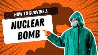 Nuclear Survival 101: Protecting Yourself from a Nuclear Explosion and Radiation Emergencies