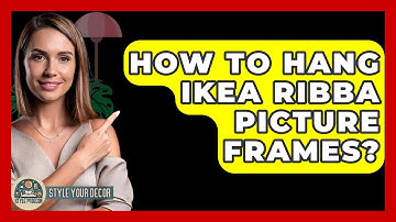 How To Hang IKEA Ribba Picture Frames? - Style Your Decor