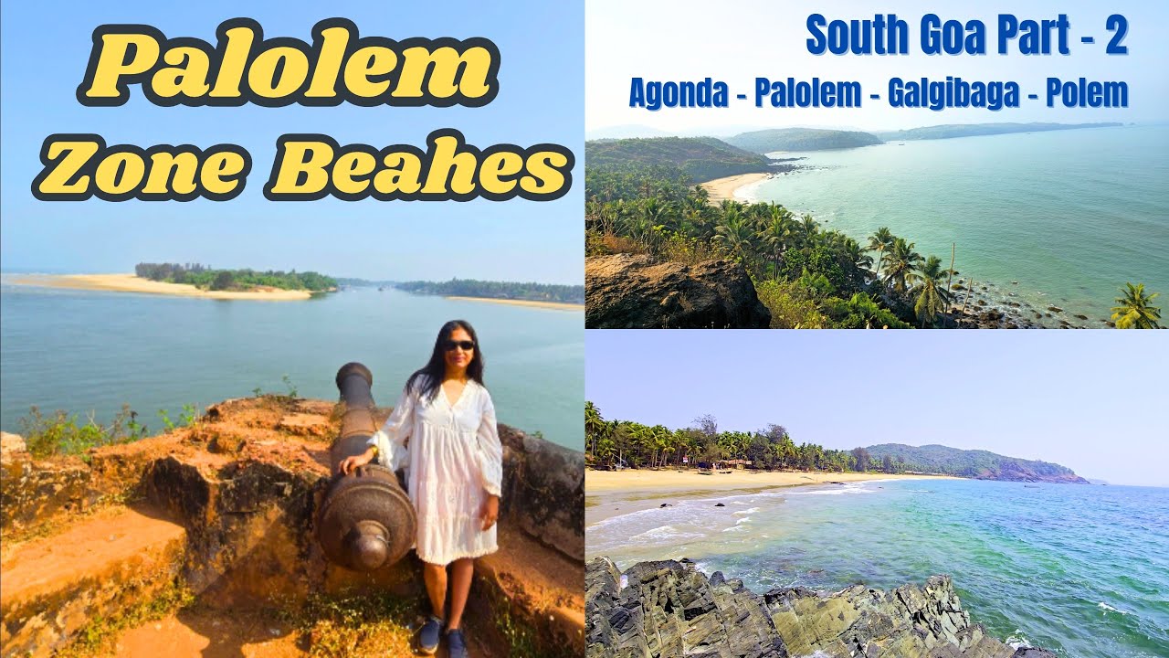 Ep 5 - Goa Beaches by Zones Finale 🌴 Cabo De Rama, Cola, Kakolem, Agonda, Palolem, Galgibaga & Polem