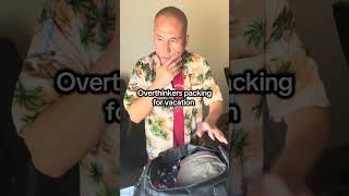 An overpacker’s dilemma