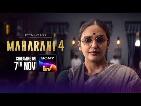 The Queen Returns | Maharani Season 4 | Huma Qureshi | Vipin Sharma | 7th November on Sony LIV
