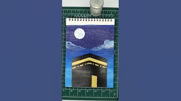 kaaba painting ✨🌷|#allah #art #painting #calligraphy #shorts #satisfying