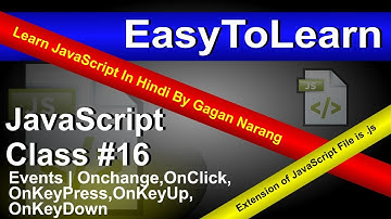 JavaScript Class #16 | Event | OnChange, Onclick, OnMouseOver, OnMouseOut, OnKeyPress, OnKeyUp.