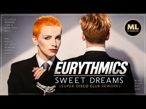 EURYTHMICS-SWEET DREAMS (REWORK)