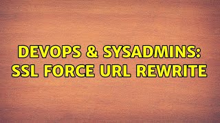 Celebrity DevOps & SysAdmins: SSL force URL Rewrite Profile
