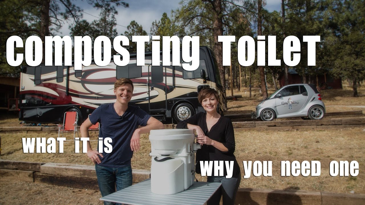 Composting Toilet - What it is and Why You Need One