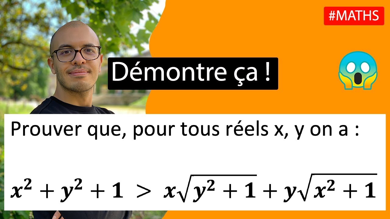 Prouve cette inégalité ! - Exercice d'olympiade de mathématiques
