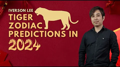 2024 Zodiac Signs Predictions: Tiger [Iverson Lee] - DayDayNews