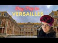 A Day at The Palais de Versailles!