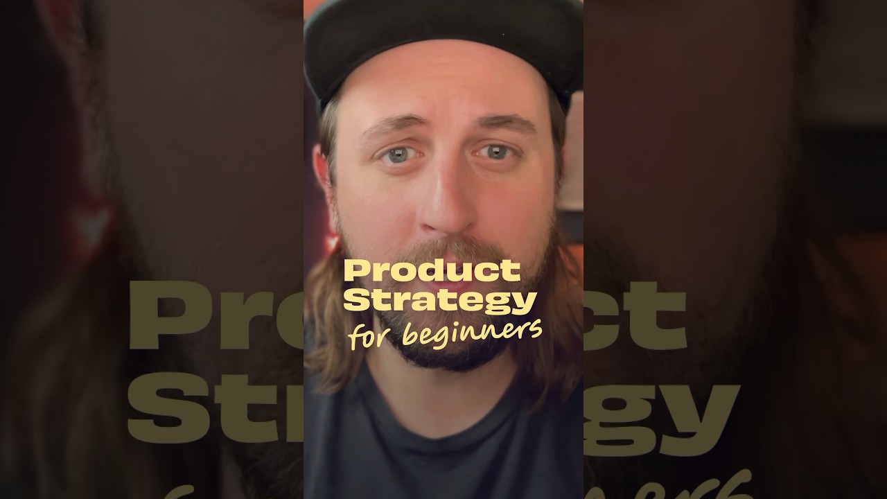 Product Strategy For Beginners