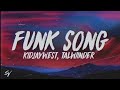 Funk song  kidjaywest talwiinder lyricsenglish meaning