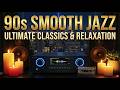 Smooth Jazz Vibes 90s 🎷Relaxing Background Music for Work, Study &amp; Deep Focus 🎹🎧