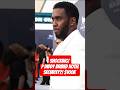 P Diddy BRIBED Hotel Security 100K