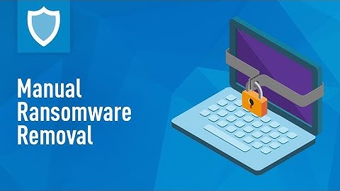 Tutorial: Manual Ransomware Removal