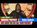 Robin Bullock PROPHETIC WORD ✝️ [DONT IGNORE THIS RED FLAG: TRUMP PROPHECY]