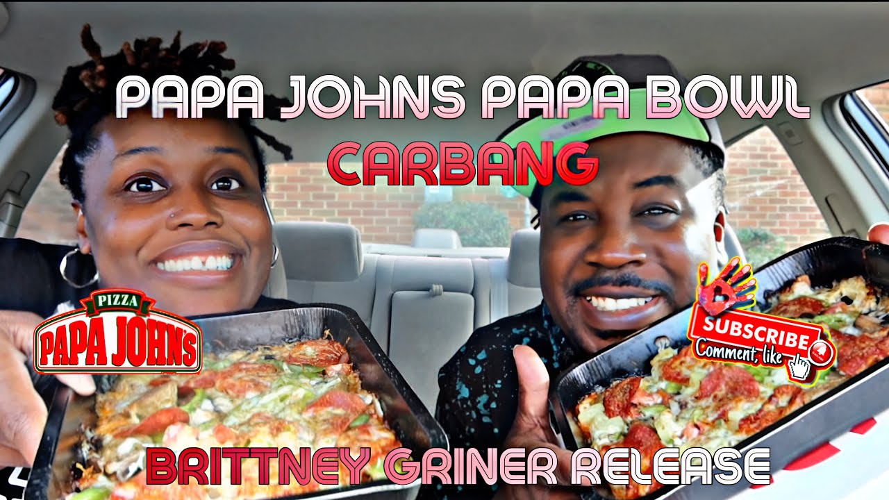 PAPA JOHNS PAPA BOWL CARBANG BRITTNEY GRINER RELEASE YouTube