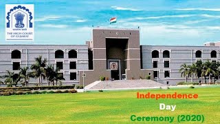 High Court of Gujarat, Independence Day Ceremony (2020), Live at 09:00 AM