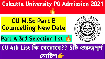 CU 4th Selection List!!🔥 CU M.Sc Part A 3rd List: Part B Councelling Date: 5 Important Updates