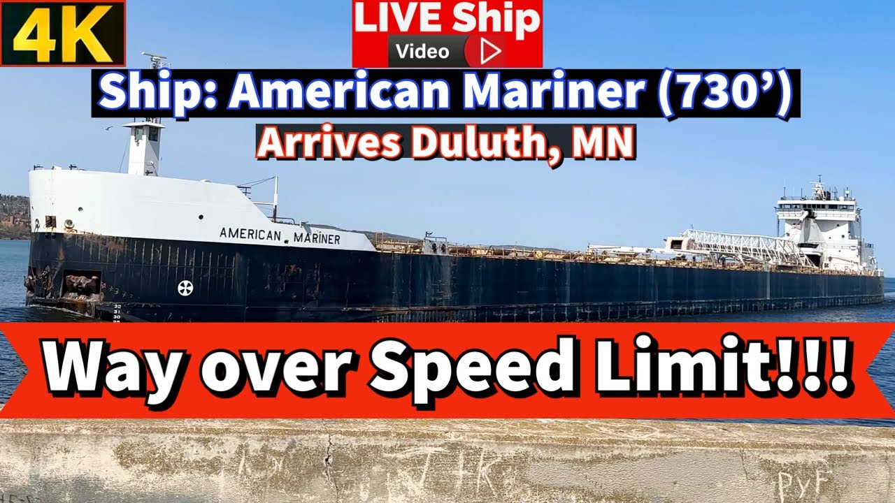 ⚓️Way over Speed Limit! Ship 'American Mariner' arrives Duluth, MN