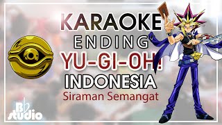 Yu-Gi-Oh! Ending Indonesia Karaoke (Siraman Semangat)