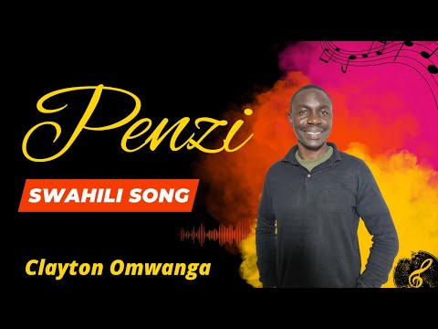 Penzi Kiswahili Love Song