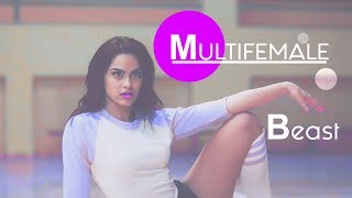 Multifemale | Beast [collab parts]