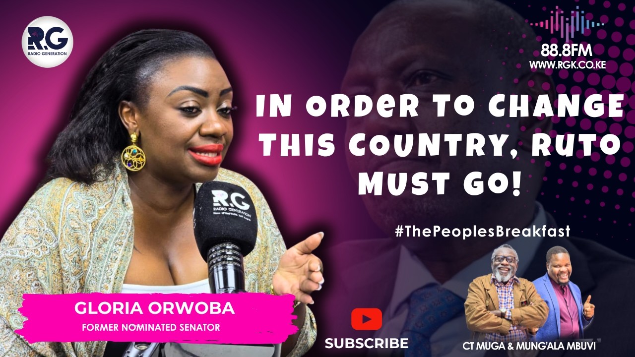 In Order To Change This Country, Ruto Must Go! ~Gloria Orwoba