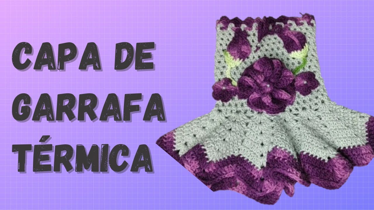 Capa para Garrafa Térmica com Passo a passo